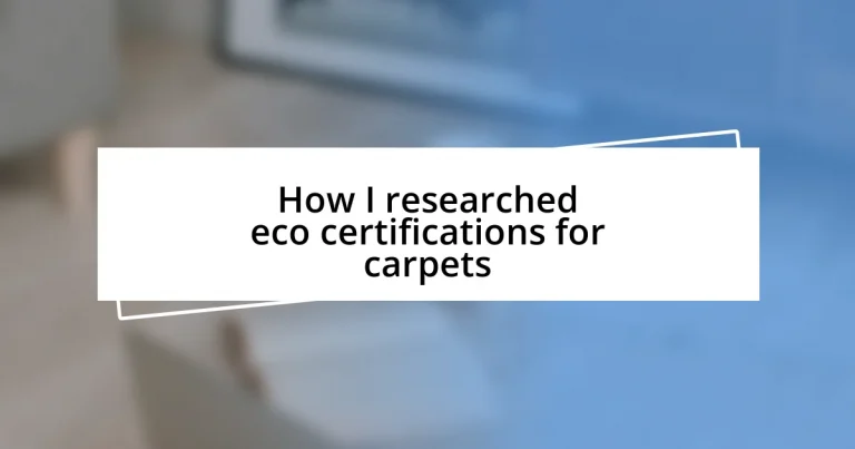 How I researched eco certifications for carpets