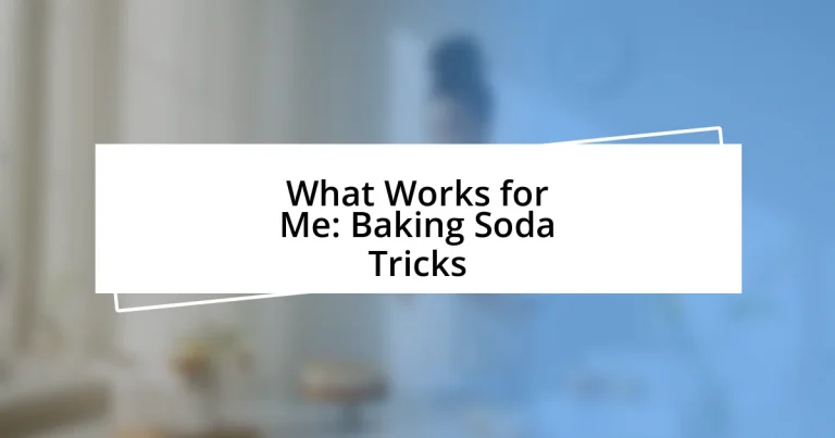 What Works for Me: Baking Soda Tricks