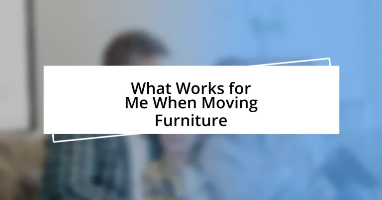 What Works for Me When Moving Furniture