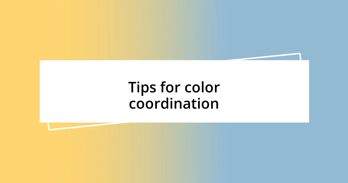 Tips for color coordination