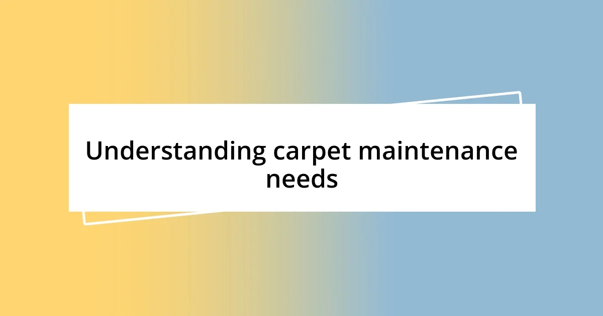 Understanding carpet types